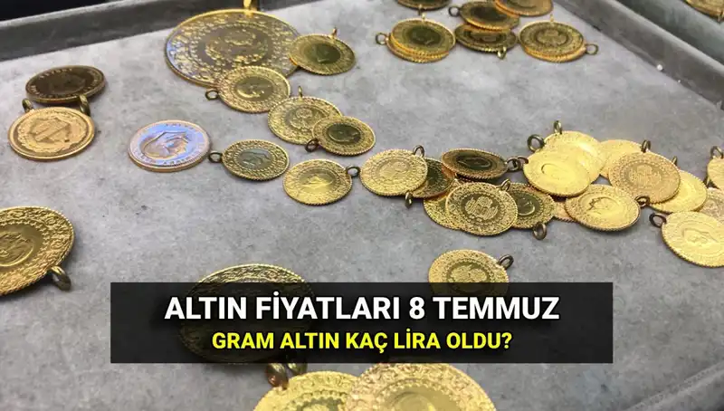 Altın Fiyatlarında Son Durum: 8 Temmuz Canlı Kuru Açıklandı