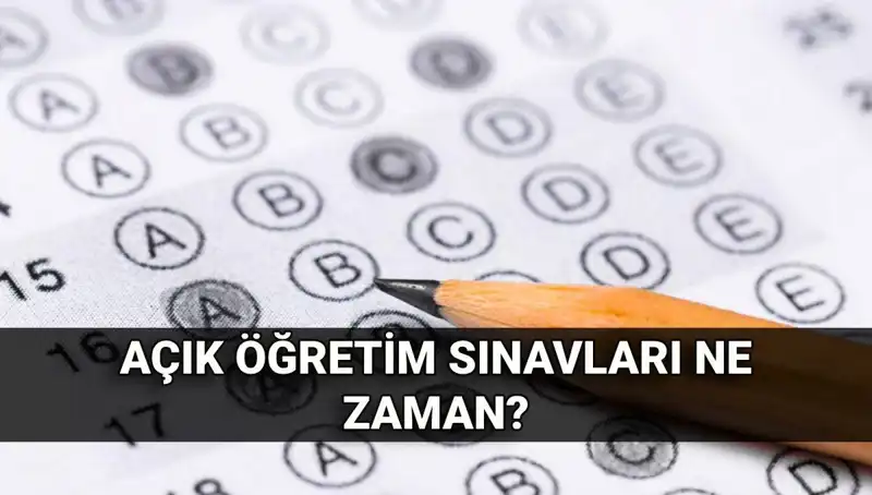 Açık Öğretim Sınavları Ne Zaman? Sonuçları Merakla Bekleniyor!
