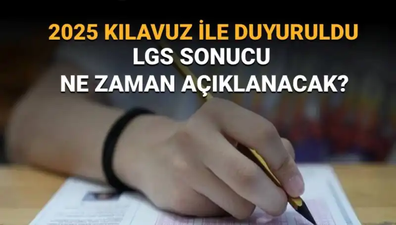 LGS 2025 Sonuçları Ne Zaman Açıklanacak? MEB'den Resmi Tarih Geldi!