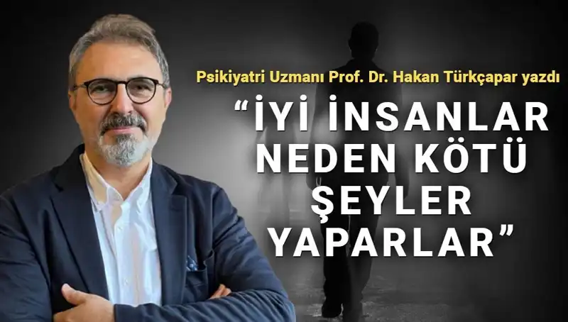 Kahraman Olmanın Diğer Yüzü: İyi İnsanların Kötü Eylemleri Neden Sıklıkla Görülür?