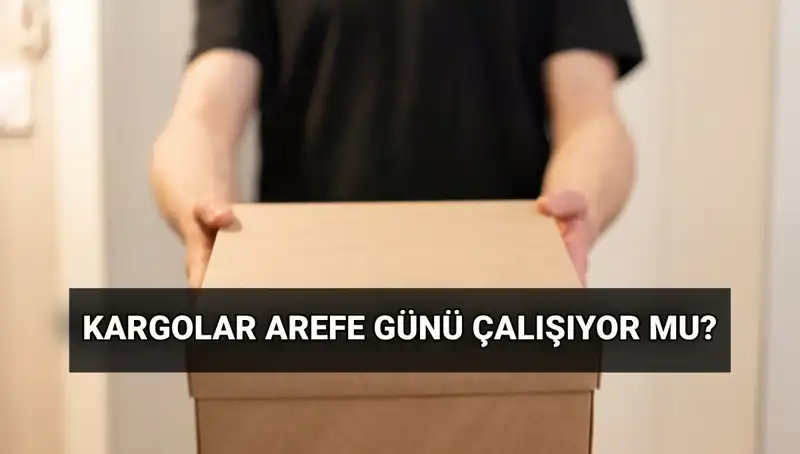 Kurban Bayramı’nda Kargo İşlemleri: Arefe Günü ve Daha Fazlası