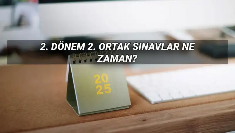 MEB 2023-2024 Eğitim Öğretim Dönemi 2. Dönem Ortak Sınav Tarihleri Açıklandı