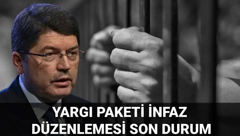 Yargı Paketi İnfaz Düzenlemesi 2025: Mahkumlar İçin Yeni Fırsatlar!