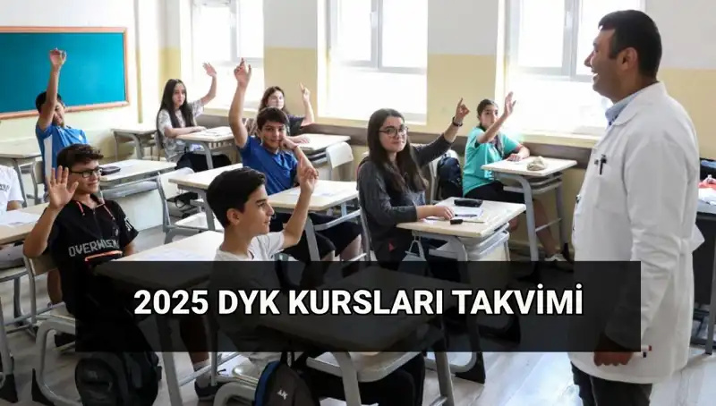 DYK Kursları 2025 Takvimi Açıklandı: Yaz Dönemi Detayları ve Merak Edilenler