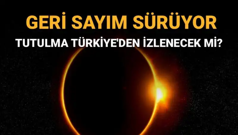 Türkiye'de Eylül'de Gerçekleşecek Güneş Tutulması Heyecanı Başladı!