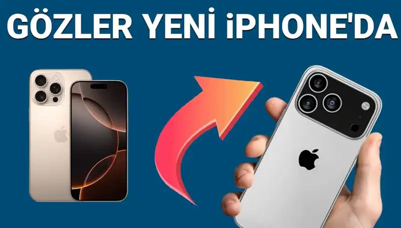 iPhone 17'nin Satış Tarihi ve Fiyatı Açıklandı: Pro Modellerde Neler Var?