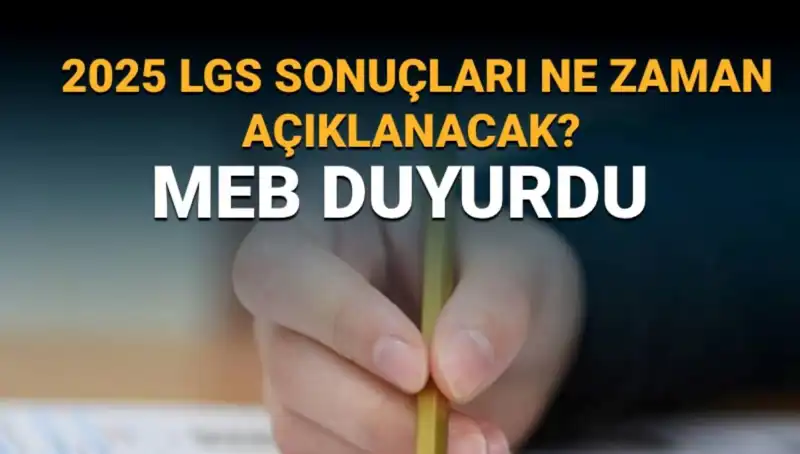 LGS Sonuçları Ne Zaman Açıklanacak? 2025 İçin Beklenmedik Tarih!