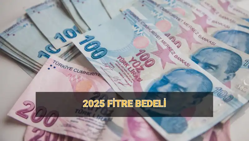 2025 Fitre Bedeli Belli Oldu: Ne Kadar ve Kimlere Verilecek?
