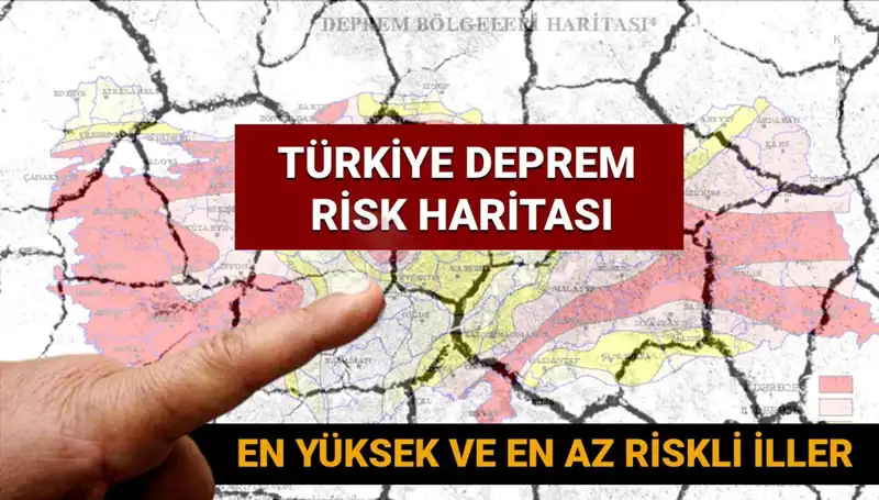 2025 Türkiye Deprem Riski Haritası: Hangi İller En Güvenli?