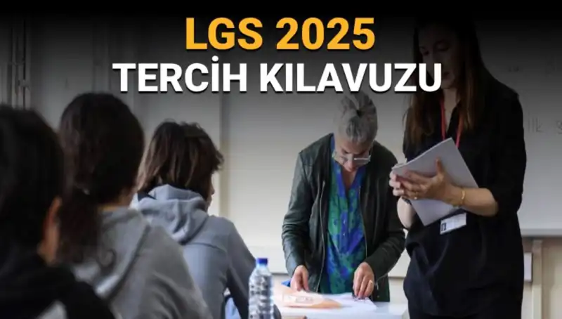 LGS Tercih Dönemi Başladı: Öğrencileri Bekleyen Yeni Fırsatlar