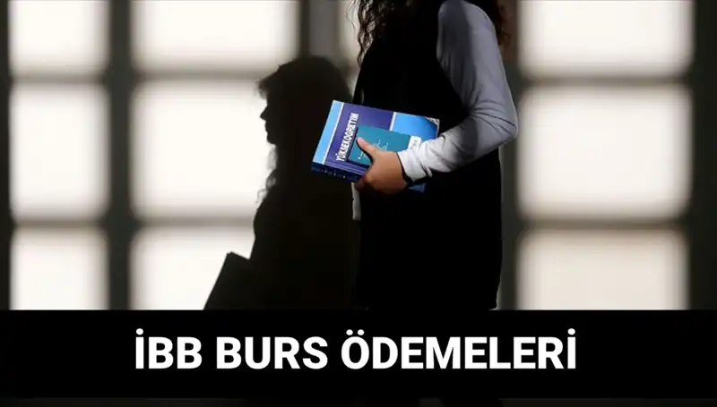 İBB Bursu 2. Taksit Ödemesi Hakkında Tüm Detaylar Açıklandı!